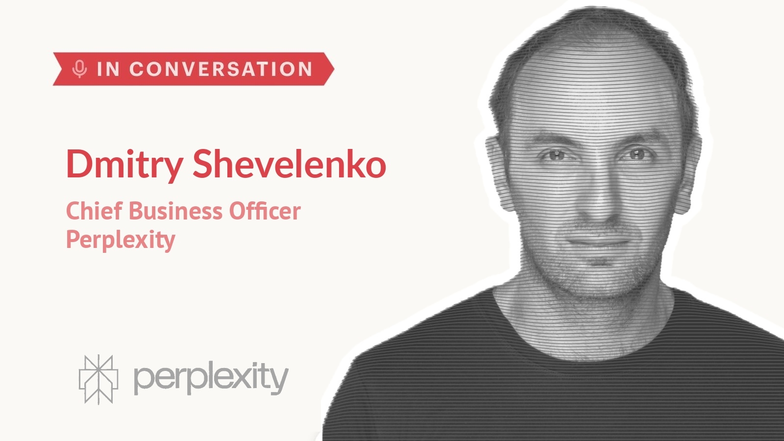 Dmitry Shevelenko, Chief Business Officer at Perplexity, in conversation with Auren Hoffman