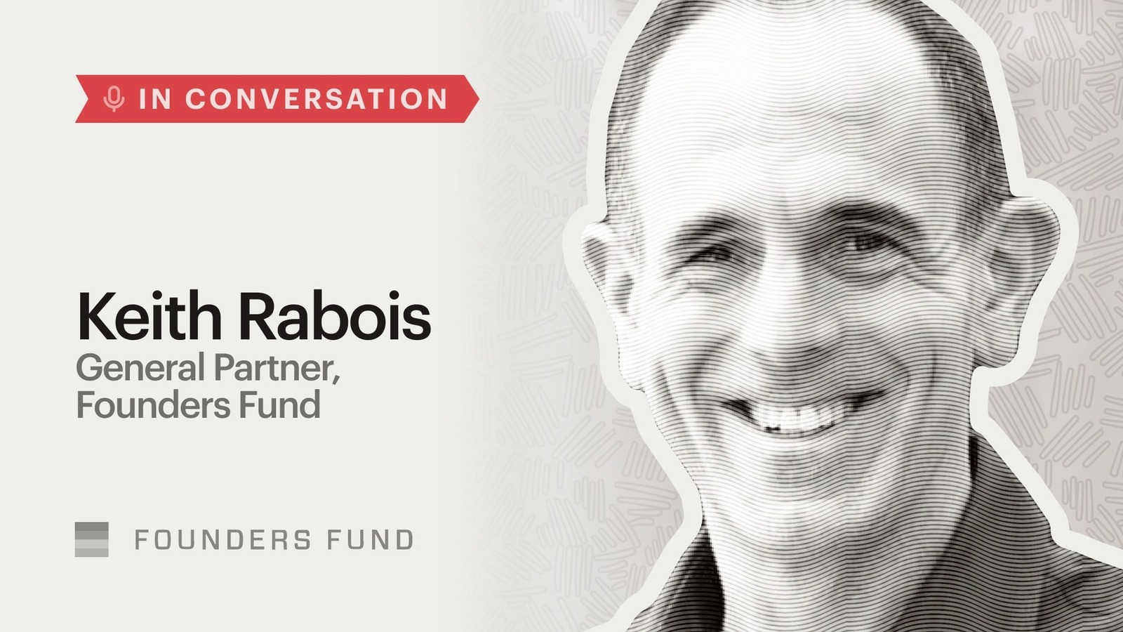 Keith Rabois: Why Startups Need Undiscovered Talent